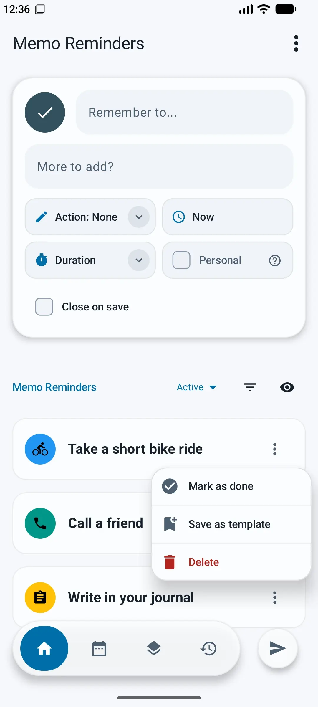 A reminder menu with options to mark it as done, save it as a template, or delete it.